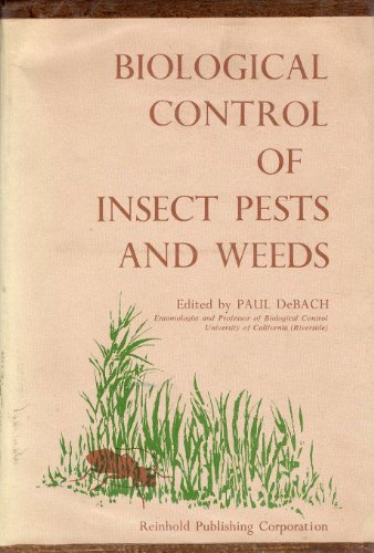Biological Control of Insect Pests and Weeds.