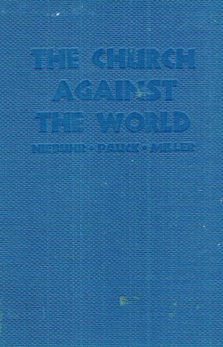 The Church Against the World
