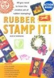 Rubber Stamp It (Action Books (Running Press))