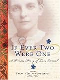 If Ever Two Were One: A Private Diary of Love Eternal