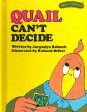 Quail Can't Decide (Sweet Pickles Series)