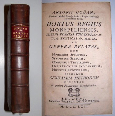 HORTUS REGIUS MONSPELIENSIS, SISTENS PLANTAS TUM INDIGENAS TUM EXOTICAS...