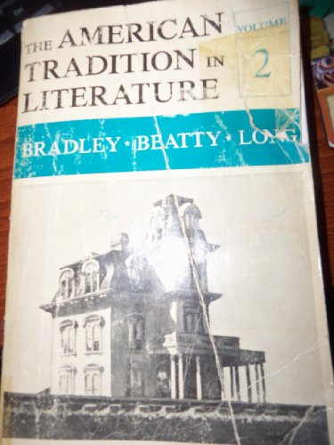 The American Tradition in Literature Volume 2