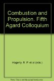 Combustion and Propulsion. Fifth Agard Colloquium. Braunschweig, April 9-13, 1962. High-Temperature Phenomena.