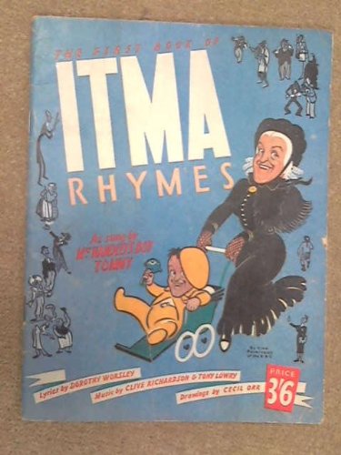 THE FIRST BOOK OF ITMA RHYMES As Sung by Mrs. Handley's Boy Tommy