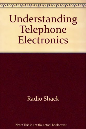 Understanding Telephone Electronics