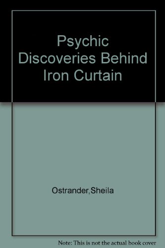 Psychic Discoveries Behind the Iron Curtain