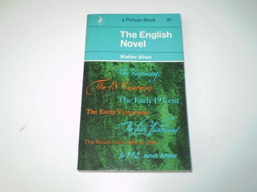 The English Novel (A Dutton Paperback D-9)
