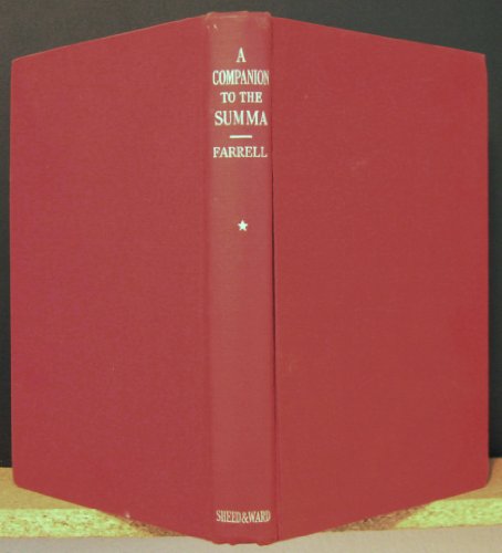 A Companion to the Summa, Vol. 1: The Architect of the Universe (Corresponding to the Summa Theologica 1A)