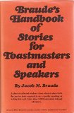 Braude's Handbook of Stories for Toastmasters and Speakers