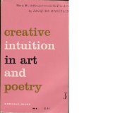 Creative Intuition in Art and Poetry: The A. W. Mellon Lectures in the Fine Arts