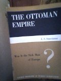 The Ottoman Empire: Was it the Sick Man of Europe?