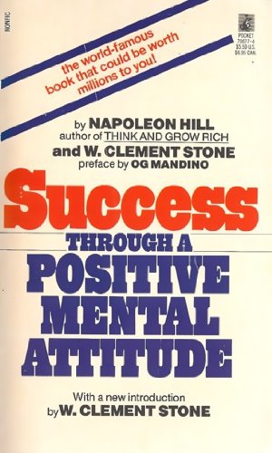 Success: Through a Positive Mental Attitude
