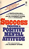 Success: Through a Positive Mental Attitude