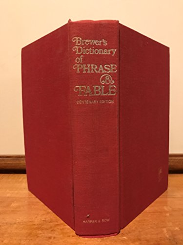 Brewers Dictionary Of Phrase And Fable Centenary Edition