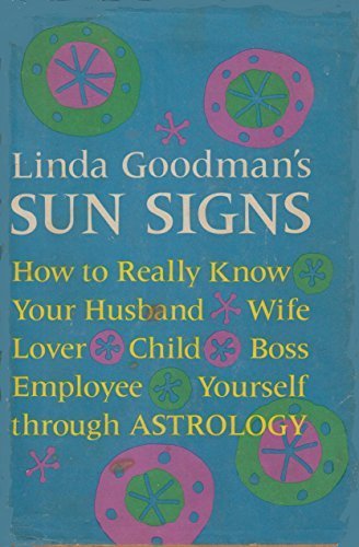 Book Cover Sun Signs How to Really Know Your Husband Wife Lover Child Boss Employee Yourself through Astrology