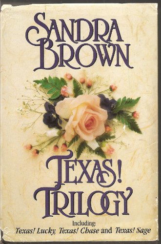 texas! Trilogy; Texas! Lucky, Texas! Chase, Texas! Sage