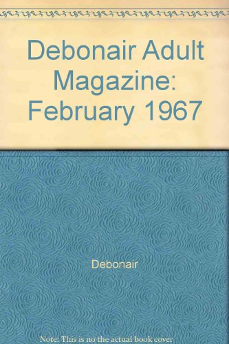 Debonair Adult Magazine: February 1967