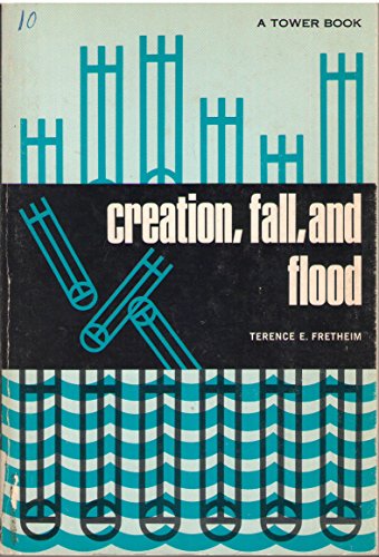 Creation, fall, and flood : studies in Genesis 1-11,