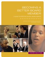 Becoming a Better Board Member: A Guide to Effective School Board Service Â 