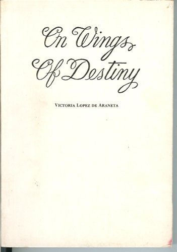 On Wings of Destiny: a Novel on the Life and Times of Jose Rizal