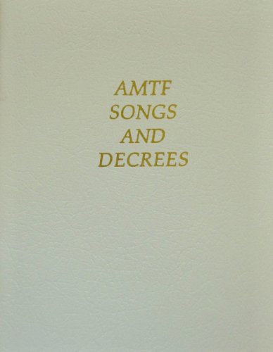 AMTF Songs and Decrees