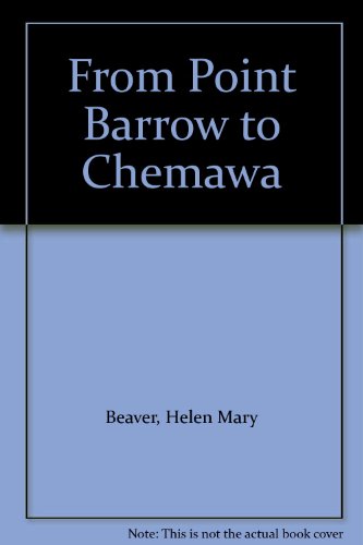From Point Barrow to Chemawa