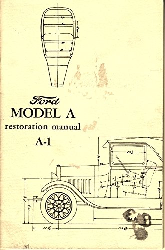 Ford Model A Restoration Manual A-1