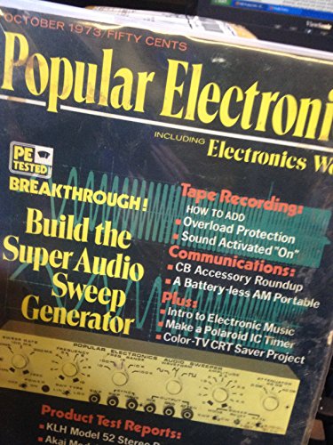 Popular Electronics (October 1973) build the Super Audio Sweep Generator