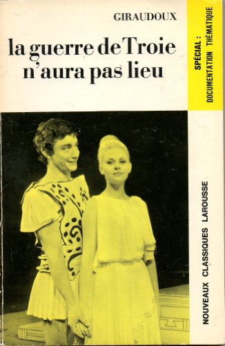 La Guerre De Troie n'aura Pas Lieu