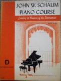John W. Schaum Piano Course D: The Orange Book