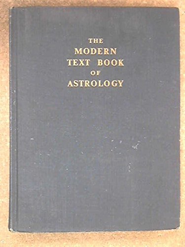 The Modern Text-Book of Astrology