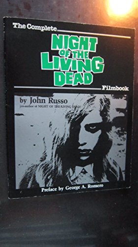 The Complete Night of the Living Dead Filmbook