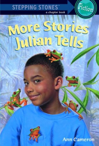 More Stories Julian Tells by Ann Cameron