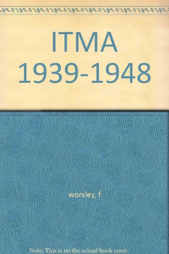 ITMA, 1939-1948