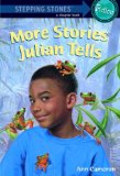 More Stories Julian Tells by Ann Cameron