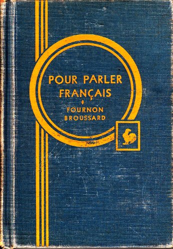 Pour Parler Francais: With Conversation, Grammer Reviews, Drills, and Composition