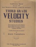 Third Grade Velocity Studies, John Thompson's Modern Course for the Piano