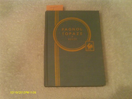 Topaze de Marcel Pagnol: Édition Scolaire préparée par Arthur Gibbon Bovée (Heath's Modern Language Series)