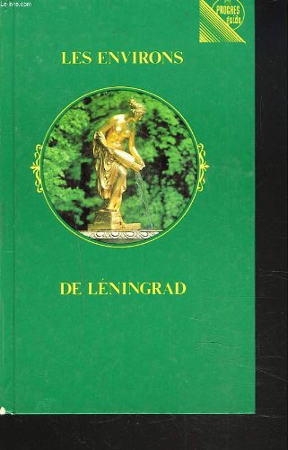 The Environs of Leningrad, a Guide
