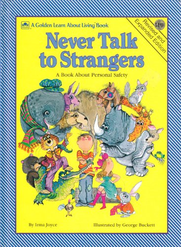 Never Talk to Strangers a Book About Personal Safety
