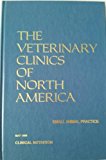 The Veterinary Clinics of North America, Small Animal Practice, Clinical Nutrition, Volume 19, Number 3