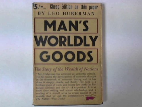 Man's Worldly Goods: The Story of the Wealth of Nations