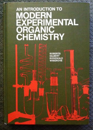 An Introduction to Modern Experimental Organic Chemistry