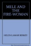 Mele and the Fire Woman