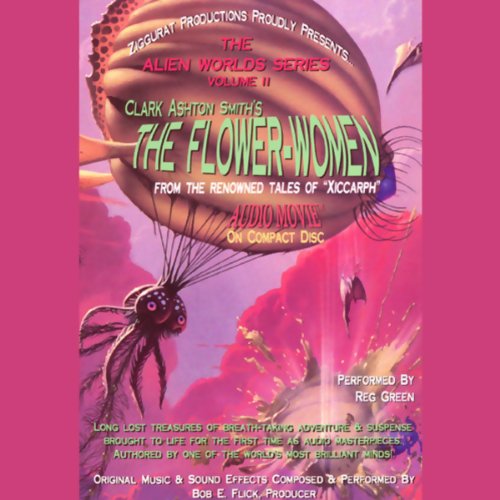 The Flower Women: The Maze of Maal Dweb: The Alien Worlds Series, Volume II
