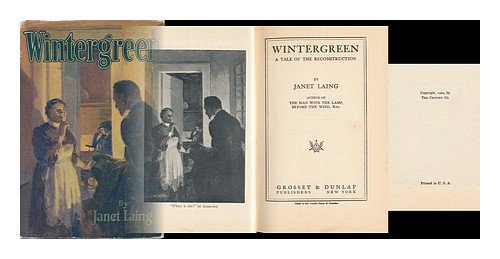 Wintergreen. A Tale of the Reconstruction