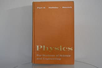 Physics for Students of Science and Engineering , Combined Edition; Part 1: First Edition, Part 2: Second Edition