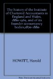 The history of the Institute of Chartered Accountants in England and Wales, 1880-1965, and of its founder accountancy bodies,1870-1880