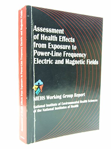 Assessment of health effects from exposure to power-line frequency electric and magnetic fields: working group report